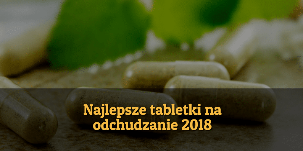 Najlepszy środek odchudzający